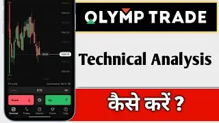 Olymp Trade Me Technical Analysis Kaise Kare, Olymp Trade Technical Analysis For Beginners
