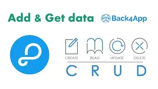 Add and Get data using Parse server with Back4App | Parse Objects - CRUD