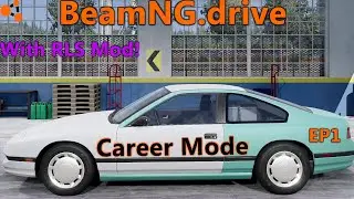 Beamng Career-RLS Mod Ep1