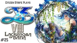 Ys VIII: Lacrimosa of Dana #25 - The Nameless Ripper (Citizen Strife Plays)