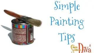 SimpleSolutionsDiva.com: Simple Painting Tips