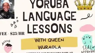 YORUBA LESSONS ONLINE! LEARN A NEW LANGUAGE 2020! OPEN NOW!