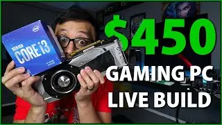 🟢 Building a $450 Budget Gaming PC LIVE!
