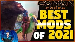 ТОП-10 ЛУЧШИХ МОДОВ КОНАН 2021 | Conan Exiles |