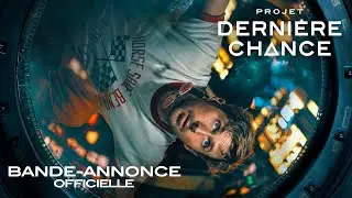 Projet Derni&egrave;re Chance - Bande-annonce officielle (HD)