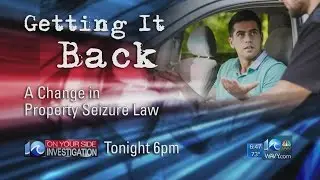 Getting It Back: A Change in Property Seizure Law