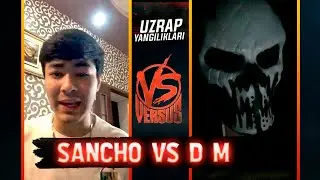 SANCHO VS D M | 1-ROUND | BIRINCHI DUSHMANIM | UZRAP BATTLE