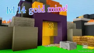How to Build A Max Level Gold Mine (lvl 14) #1
