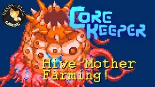 Core Keeper - Hive Mother Farming!