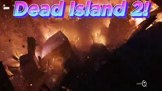 Dead Island 2 Part 1!