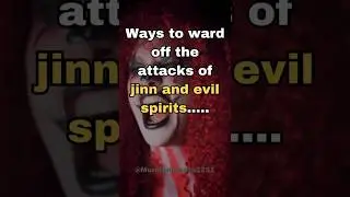 Ways to ward off the attacks of jinn and evil spirits... #shorts #islamic