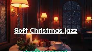 Christmas Background Jazz Lounge 🎷 Warm Holiday Music for Friends & Family Evenings