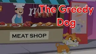The Greedy Dog | Galaxy Rhymes & Stories | Level A