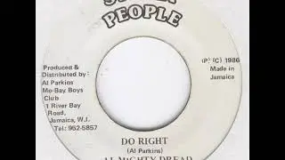 al mighty dread do right