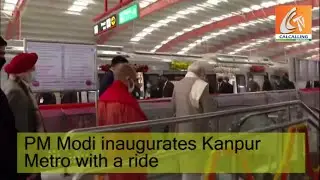 PM Modi inaugurates Kanpur Metro with a ride