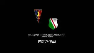 PAKT ZS-WWA - Kredens/Skaza/Fatygson/Wójcik/Ancym/Bzyku/Wnuku/Kowal