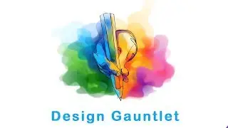Design Gauntlet Intro