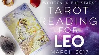 W.I.T.S. Tarot Reading for Leo - March 2017