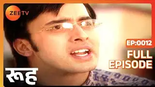 Rooh - Full Ep - 12 - Zee TV