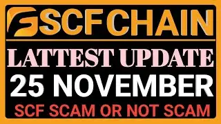 SCF LATTEST UPDATE 25 NOVEMBER #scf #fintoch