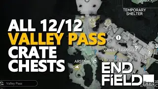 All Valley Pass Crate Chests Arknights Endfield