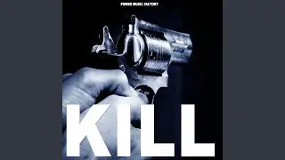 Kill