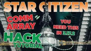 STAR CITIZEN GUIDE - Learn How To Properly HACK Any COMM ARRAY Station