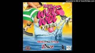 Trinidad Killa - Draco (Gun Man In She Hole) (Clean) (Wet Wet Riddim)