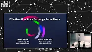Effective AI in Stock Exchange Surveillance: Aquis Exchange presentation to AI Summit 2023