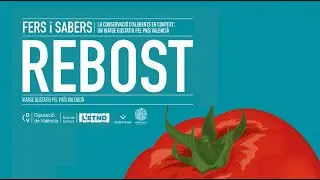 La conservació d’aliments en context: un viatge gustatiu del País Valencià