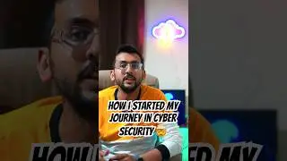 How I Started my JOURNEY in Cyber Security #Shorts #cybersecurity #hacking