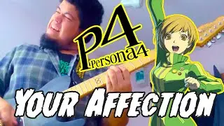 Persona 4 - Your Affection || Progressive Post-Hardcore Cover ||
