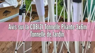 Avis sur la COBIZI Tonnelle Pliante 3x6m Tonnelle de Jardin Imperm&eacute;able Barnum Pliant avec 6 Parois
