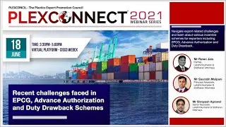 Webinar on Recent challenges faced in EPCG, Advance Authorization and Duty Drawback schemes