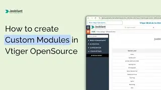 How to Create Custom Modules in Vtiger CRM &mdash; Joobilant Module Builder