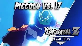 Piccolo vs. 17 [Clean Cut]