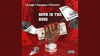 Born in the hood