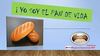 7.6 Pan de Vida 