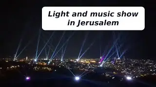 Light Show at Haas Promenade in Jerusalem