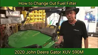 How to Change Out Fuel Filter. 2020 John Deere Gator XUV 590M. Easy Instructions & Part Number.