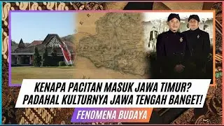Kenapa Pacitan Masuk Jawa Timur? Padahal Kulturnya Jawa Tengah Banget!