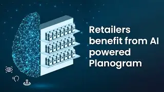 Retailers benefit from Ai powered Planogram