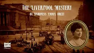 The Liverpool Mystery | A 
