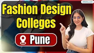 Top Fashion Design Colleges in Pune | Fees, Admission & Placement #fashiondesigncolleges