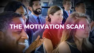 The Motivation Scam: Why It’s Keeping You Stuck