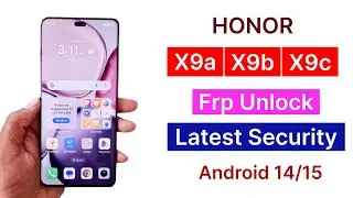 Honor X9a / x9b / x9c Frp Unlock Latest Security By Huawei Frp Tool [Paid]