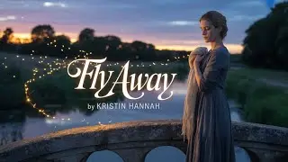 Fly Away Audiobook | Sequel to Firefly Lane by Kristin Hannah | V-Books END