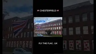 #chesterfield #uk #flytheflag #raisethecolours #unitethekingdom