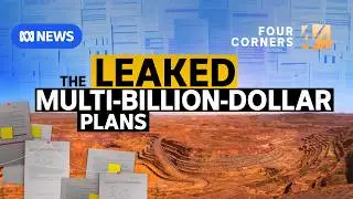 Leaked documents from BHP, the world's largest mining company | Four Corners