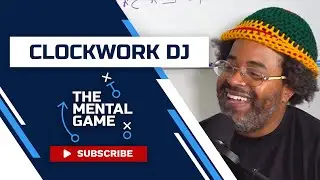 Clockwork DJ Talks Music, Mac Miller's Death, DJ Career and Mental Health - The Mental Game